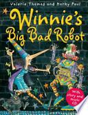 Winnie's Big Bad Robot