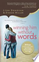Winning Him Without Words