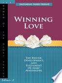 Winning Love: The Rescue, Development and Fulfillment of Mary Magdalene