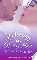 Winning My Rival's Heart