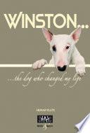 Winston ... the dog who changed my life