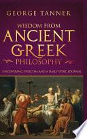 Wisdom from Ancient Greek Philosophy - Hardback Version