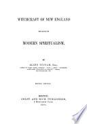 Witchcraft of New England Explained by Modern Spiritualism