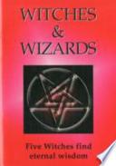 Witches and Wizards