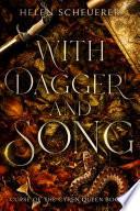 With Dagger and Song