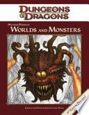 Wizards Presents Worlds and Monsters