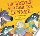 Wolves Who Came for Dinner