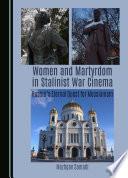 Women and Martyrdom in Stalinist War Cinema