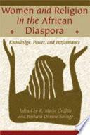 Women and Religion in the African Diaspora