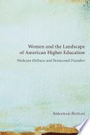 Women and the Landscape of American Higher Education
