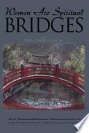 Women Are Spiritual Bridges