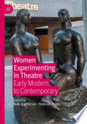 Women Experimenting in Theatre