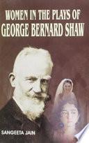Women in the Plays of George Bernard Shaw