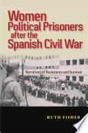 Women Political Prisoners after the Spanish Civil War