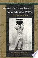 Women's Tales from the New Mexico WPA