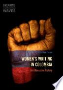 Women's Writing in Colombia