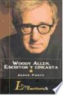 Woody Allen : escritor y cineasta