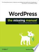 WordPress: The Missing Manual