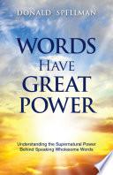 Words Have Great Power