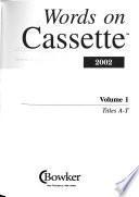 Words on Cassette, 2002