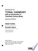 Workbook for Tonal Harmony, with an Introduction to Twentieth-century Music