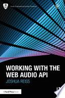 Working with the Web Audio API