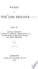 Works of Henry Lord Brougham: Natural theology, Dialogues on instinct, Observations on the structure of the cells of bees, and Fossil osteology