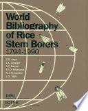 World Bibliography of Rice Stem Borers