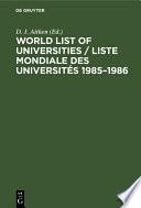 World List of Universities / Liste Mondiale des Universités 1985–1986