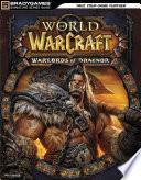 World of Warcraft Warlords of Draenor Signature Series Strategy Guide