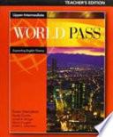 World Pass Upper-Intermediate: Teacher's Edition