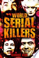 World Serial Killers