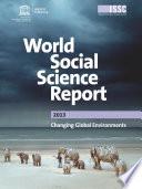 World Social Science Report 2013 Changing Global Environments