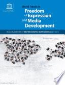 World trends in freedom of expression and media development