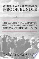 World War II Women 3-Book Bundle
