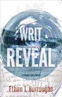Writ Reveal