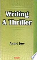 Writing a Thriller