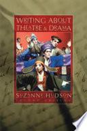 Writing about Theatre and Drama