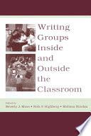 Writing Groups Inside and Outside the Classroom