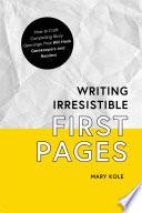 Writing Irresistible First Pages