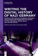 Writing the Digital History of Nazi Germany