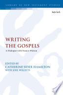 Writing the Gospels
