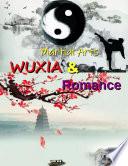 Wuxia Martial Arts And Romance
