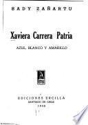 Xaviera Carrera, patria