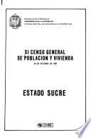 XI censo general de población y vivienda: Estado Sucre