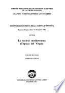 XI Congresso di storia della Corona D'Aragona, Palermo-Trapani-Erice 23-30 aprile 1982 sul tema la società mediterranea all'epoca del Vespro: Comunicazioni