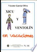 Xicu y Ventolín en vacaciones