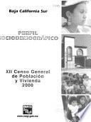 XII censo general de población y vivienda, 2000: Baja California Sur