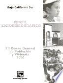 XII censo general de población y vivienda, 2000: Baja California Sur