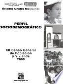 XII censo general de población y vivienda, 2000: Estados Unidos Mexicanos